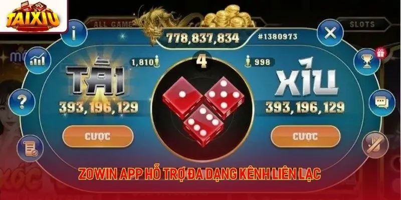 Zowin app hỗ trợ đa dạng kênh liên lạc